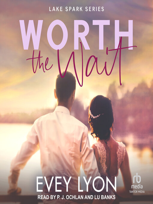 Title details for Worth the Wait by Evey Lyon - Available